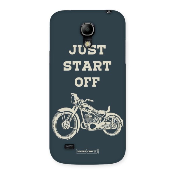 Just Start Off Back Case for Galaxy S4 Mini