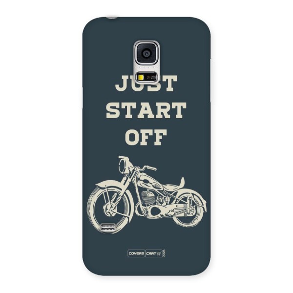 Just Start Off Back Case for Galaxy S5 Mini