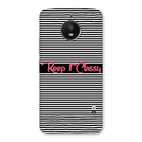 Keep It Classy Back Case for Moto E4 Plus