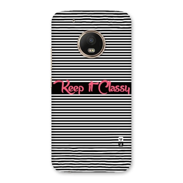 Keep It Classy Back Case for Moto G5 Plus