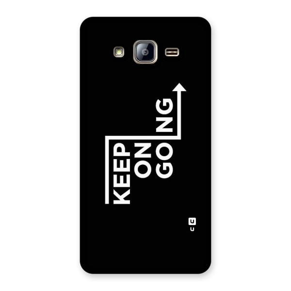 Keep On Going Back Case for Galaxy On5