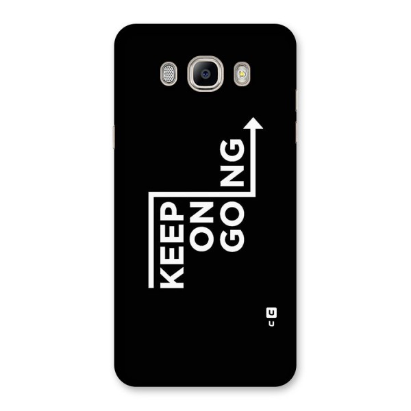 Keep On Going Back Case for Galaxy On8