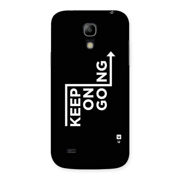 Keep On Going Back Case for Galaxy S4 Mini