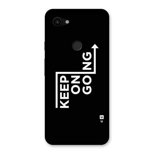 Keep On Going Back Case for Google Pixel 3a XL