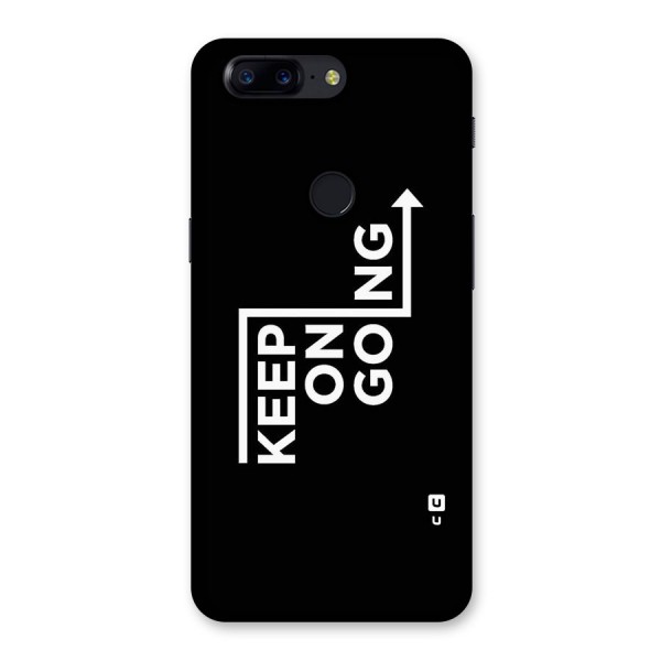 Keep On Going Back Case for OnePlus 5T