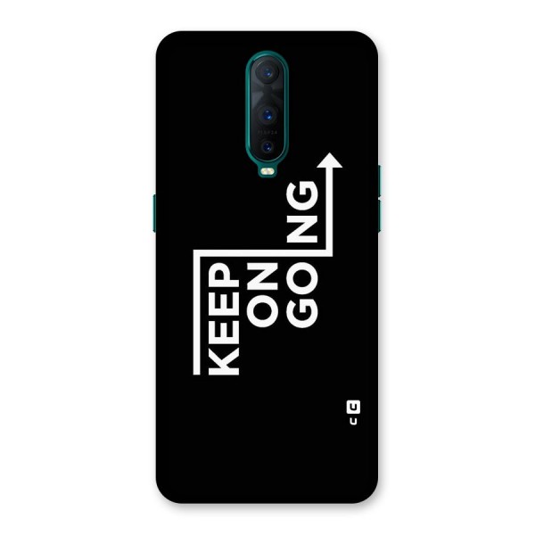 Keep On Going Back Case for Oppo R17 Pro