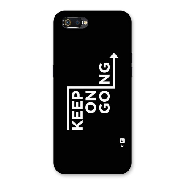 Keep On Going Back Case for Realme C2