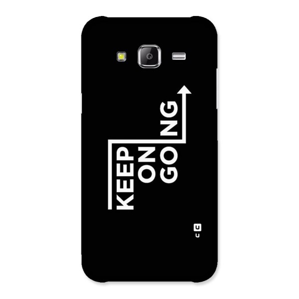 Keep On Going Back Case for Samsung Galaxy J5