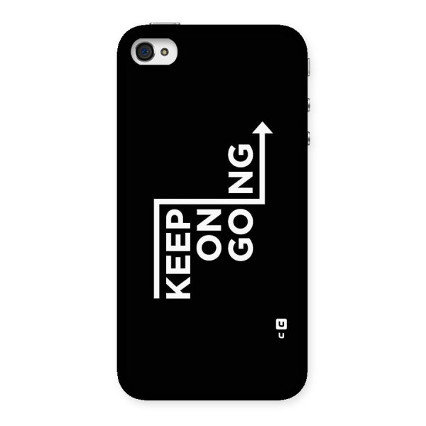 Keep On Going Back Case for iPhone 4 4s