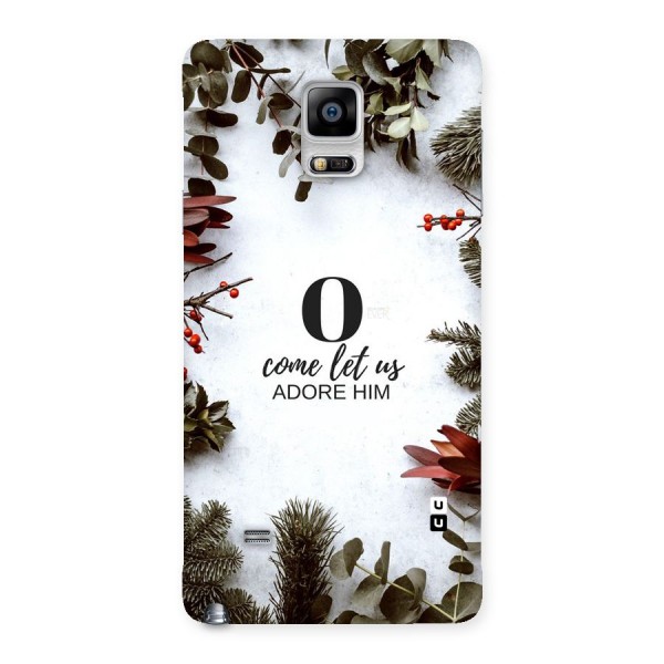 Lets Adore Him Back Case for Galaxy Note 4