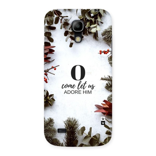 Lets Adore Him Back Case for Galaxy S4 Mini