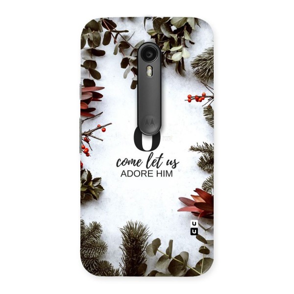 Lets Adore Him Back Case for Moto G3