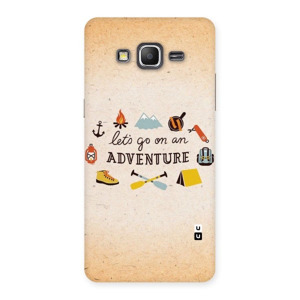 Lets Adventure Life Back Case for Galaxy Grand Prime