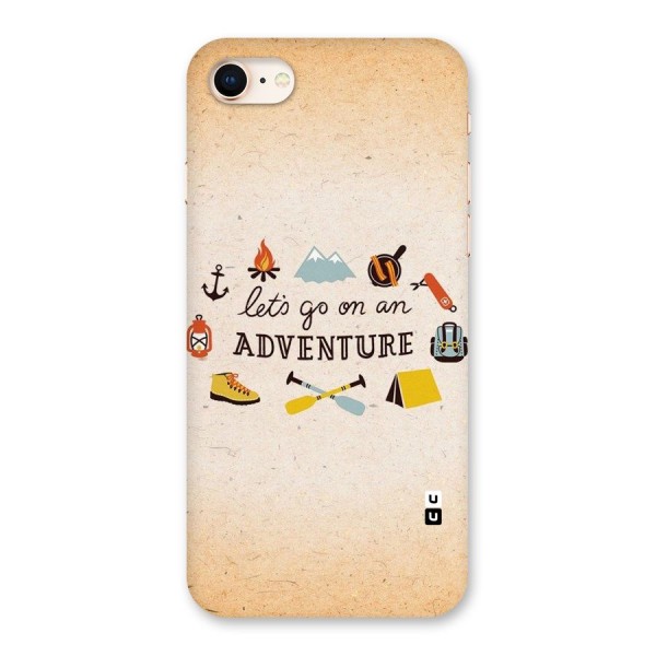 Lets Adventure Life Back Case for iPhone 8