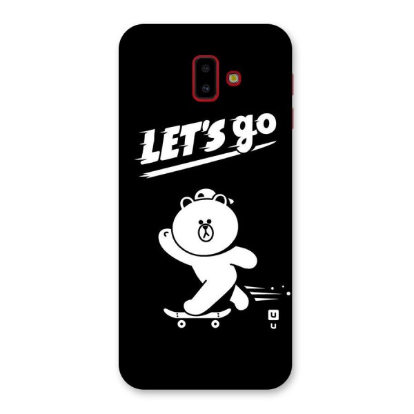 Lets Go Art Back Case for Galaxy J6 Plus