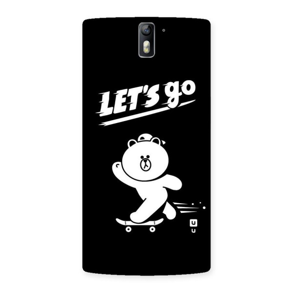 Lets Go Art Back Case for One Plus One