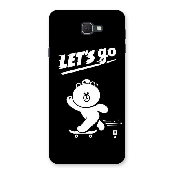 Lets Go Art Back Case for Samsung Galaxy J7 Prime