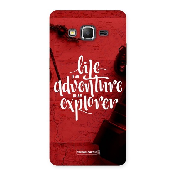 Life Adventure Explorer Back Case for Galaxy Grand Prime