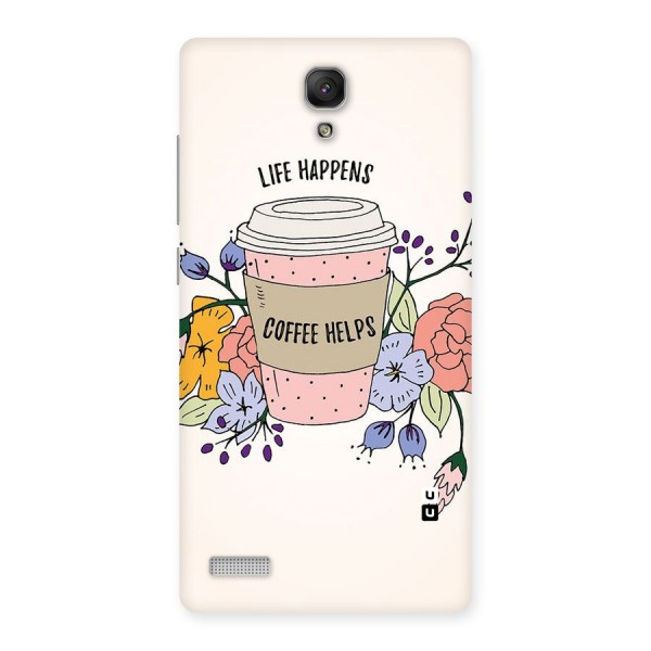 Life Happens Back Case for Redmi Note