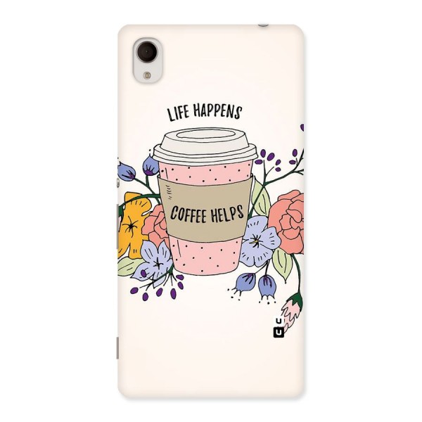 Life Happens Back Case for Sony Xperia M4