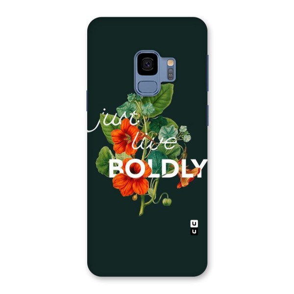 Live Boldly Back Case for Galaxy S9