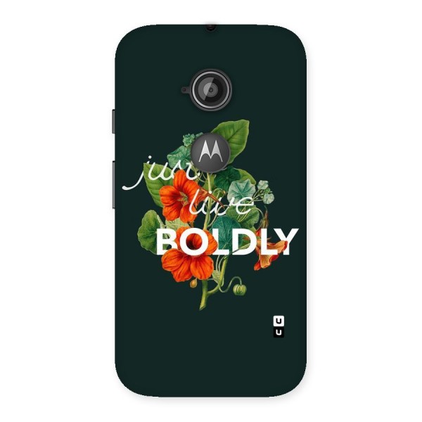 Live Boldly Back Case for Moto E 2nd Gen