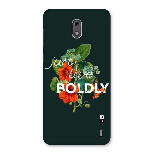 Live Boldly Back Case for Nokia 2