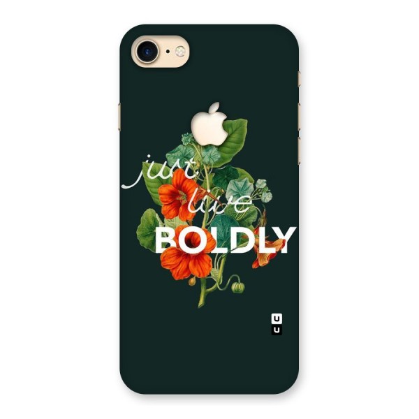 Live Boldly Back Case for iPhone 7 Apple Cut