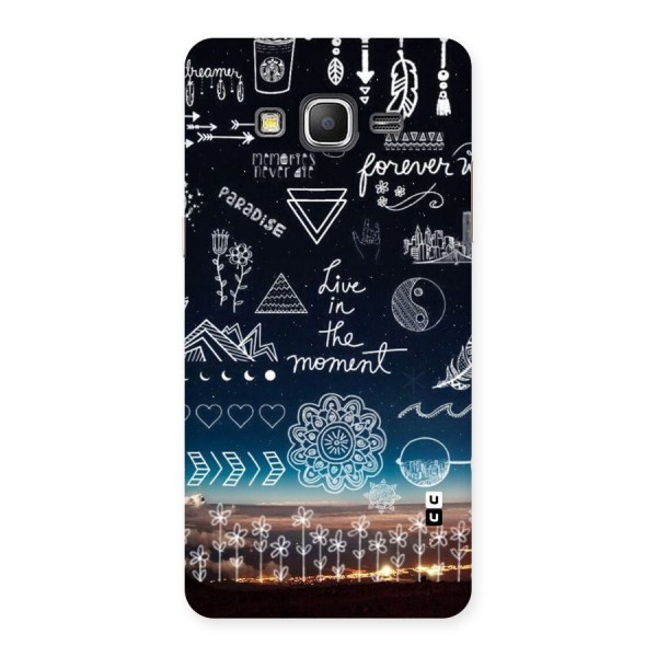 Live In The Moment Back Case for Galaxy Grand Prime