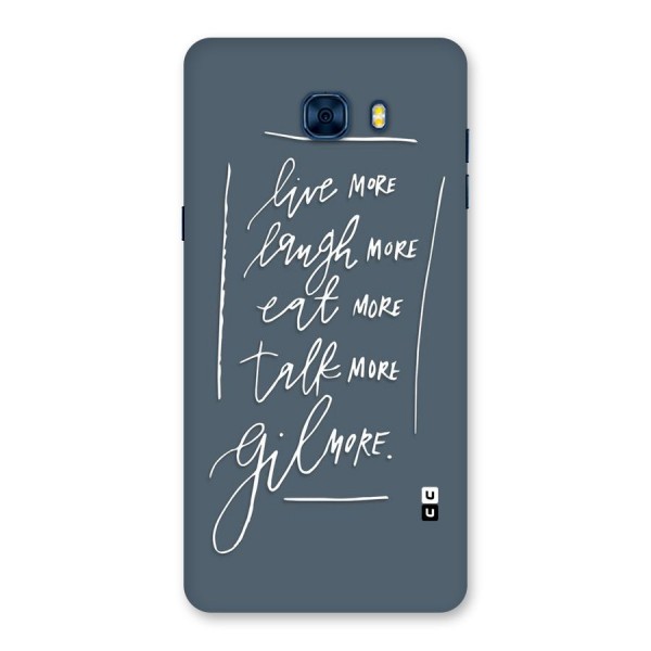 Live Laugh More Back Case for Galaxy C7 Pro