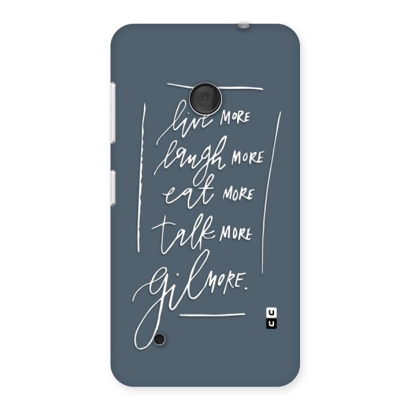 Live Laugh More Back Case for Lumia 530