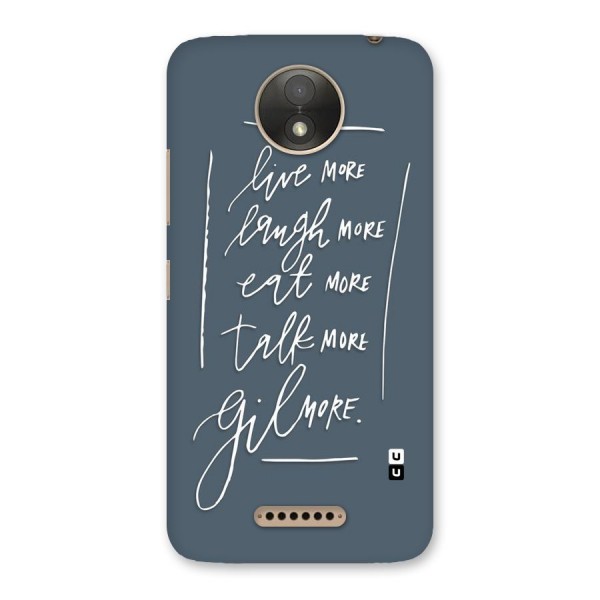 Live Laugh More Back Case for Moto C Plus