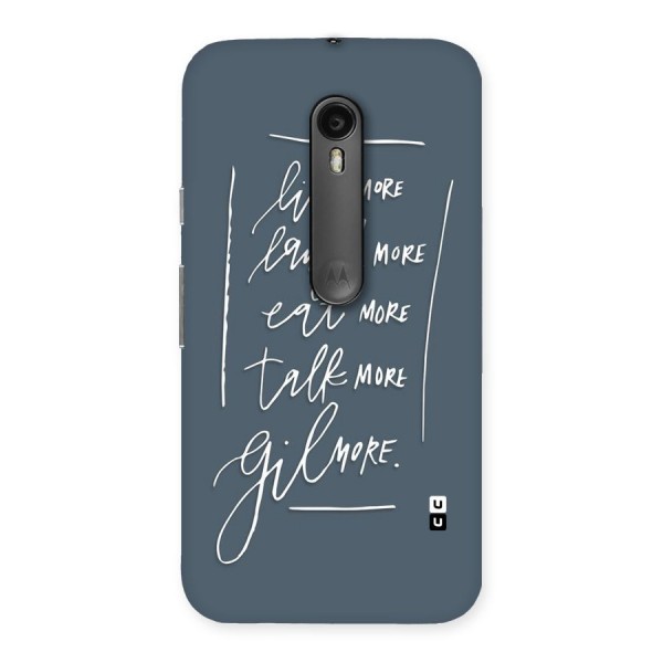 Live Laugh More Back Case for Moto G3