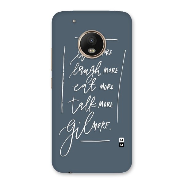 Live Laugh More Back Case for Moto G5 Plus