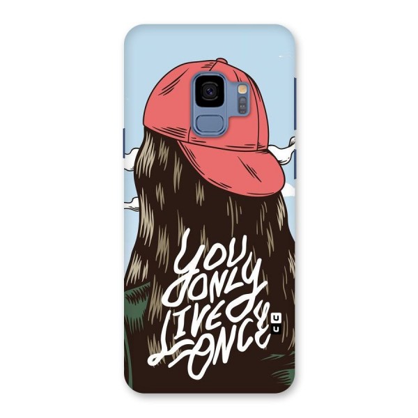 Live Once Back Case for Galaxy S9