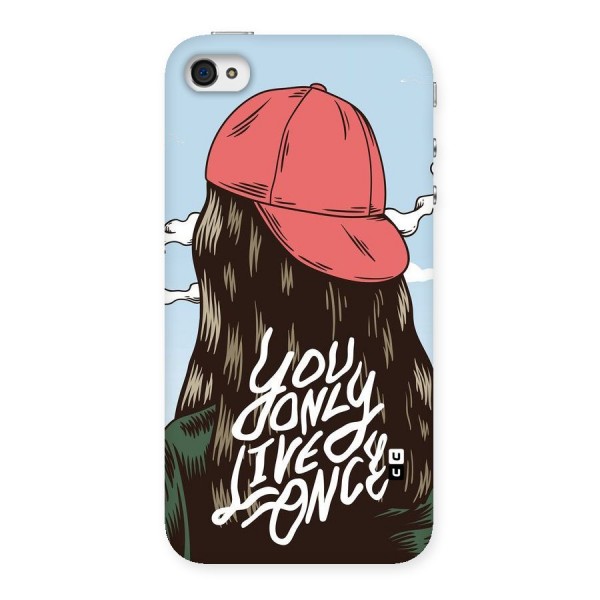 Live Once Back Case for iPhone 4 4s