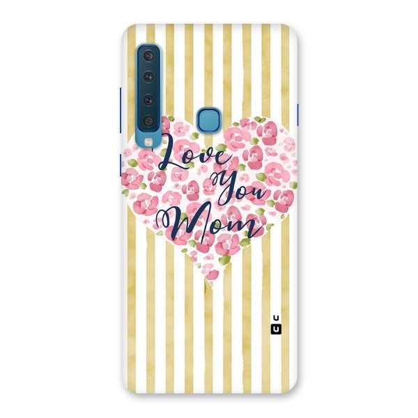 Love You Mom Back Case for Galaxy A9 (2018)