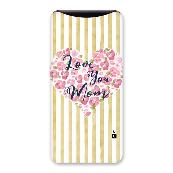 Love You Mom Back Case for Oppo Find X