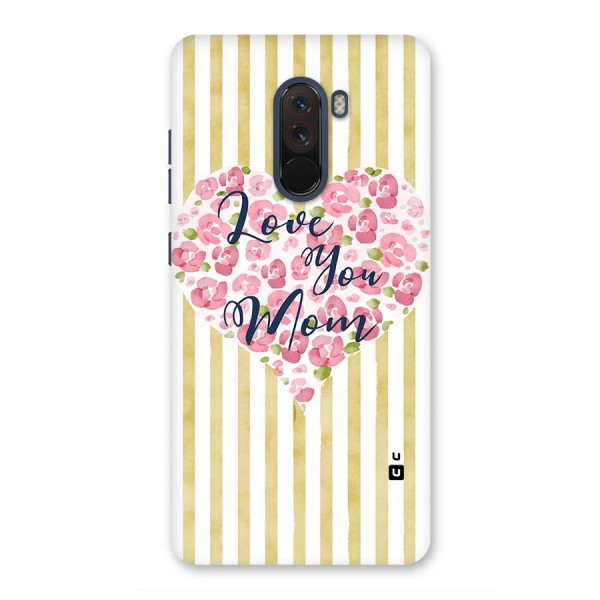 Love You Mom Back Case for Poco F1