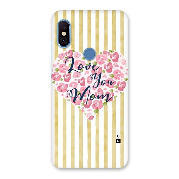 Love You Mom Back Case for Redmi Note 6 Pro