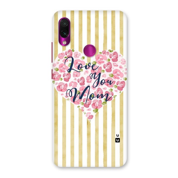 Love You Mom Back Case for Redmi Note 7 Pro