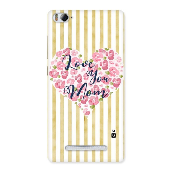 Love You Mom Back Case for Xiaomi Mi4i