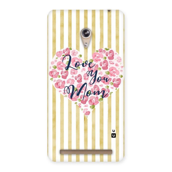 Love You Mom Back Case for Zenfone 6