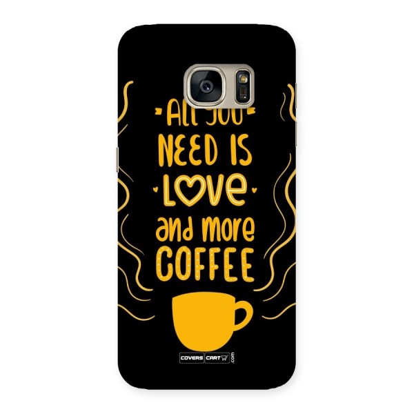 Love and More Coffee Back Case for Galaxy S7