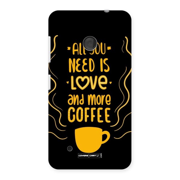 Love and More Coffee Back Case for Lumia 530