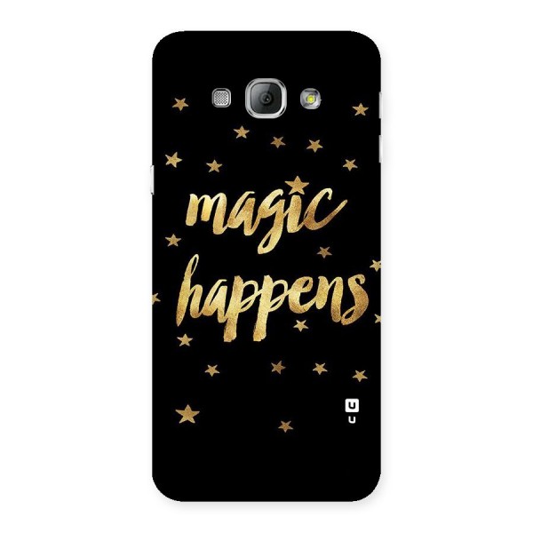 Magic Happens Back Case for Galaxy A8