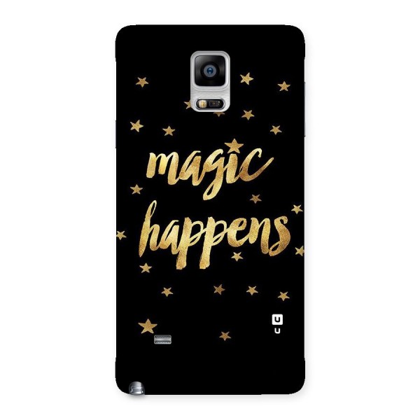 Magic Happens Back Case for Galaxy Note 4