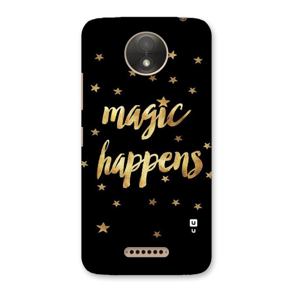 Magic Happens Back Case for Moto C Plus