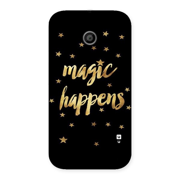 Magic Happens Back Case for Moto E