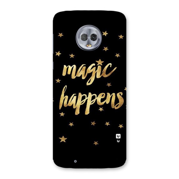 Magic Happens Back Case for Moto G6